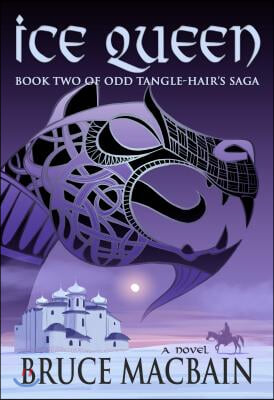 The Ice Queen: Book Two of Odd Tangle-Hair's Saga Volume 2
