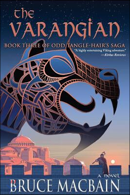 The Varangian: Book Three of Odd Tangle-Hair's Saga Volume 3