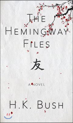 The Hemingway Files