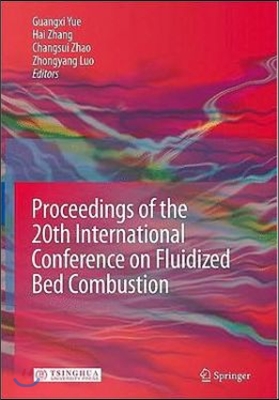 Proceedings of the 20th International Conference on Fluidized Bed Combustion