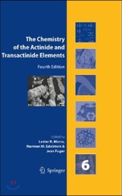 The Chemistry of the Actinide and Transactinide Elements, Volume 6