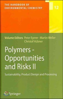 Polymers - Opportunities and Risks II: Sustainability, Product Design and Processing