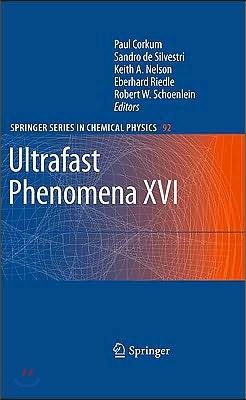 Ultrafast Phenomena XVI