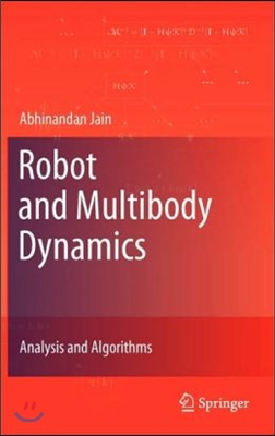 Robot and Multibody Dynamics: Analysis and Algorithms