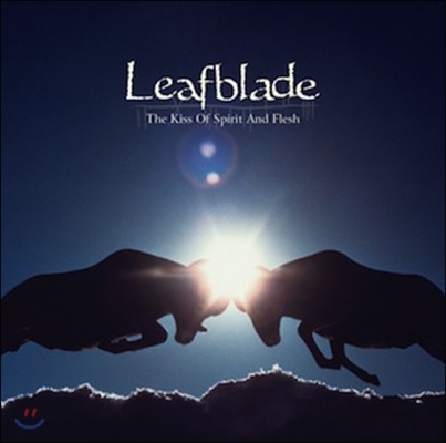 Leafblade - The Kiss Of Spirit &amp; Flesh