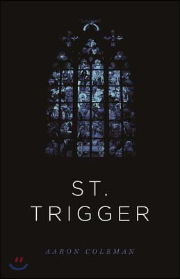 St. Trigger