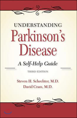 Understanding Parkinson&#39;s Disease: A Self-Help Guide