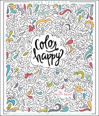 Color Happy: An Adult Coloring Book of Removable Wall Art Prints