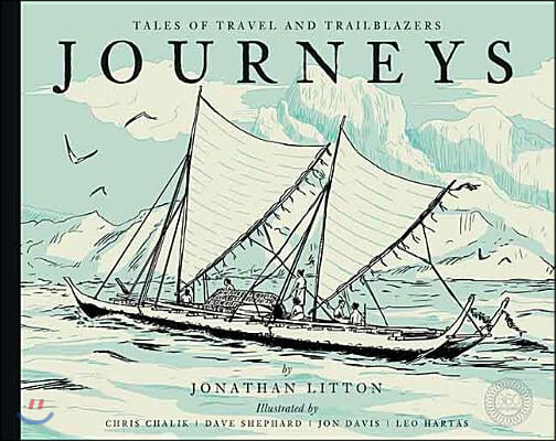 Journeys: Tales of Travel and Trailblazers