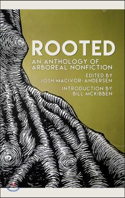 Rooted: The Best New Arboreal Nonfiction