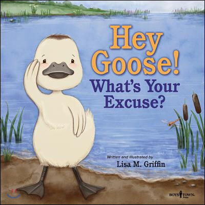 Hey Goose! What's Your Excuse?