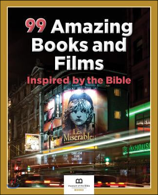 99 Amazing Books and Films Inspired by the Bible