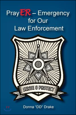 PrayER Emergency for Our Law Enforcement Officers