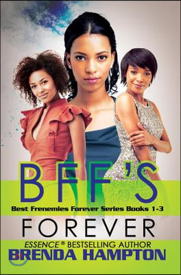 Bff&#39;s Forever: Best Frenemies Forever Series, Books 1-3