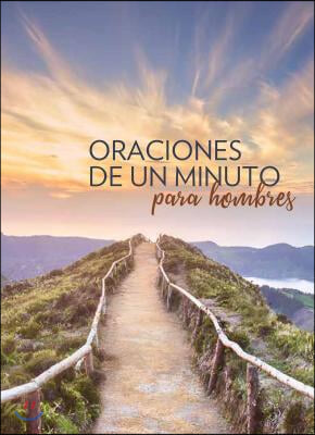 Oraciones de Un Minuto Para Hombres / One Minute Prayers for Men