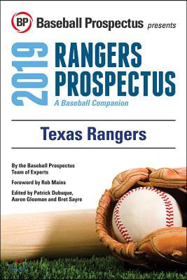 Texas Rangers 2019: A Baseball Companion