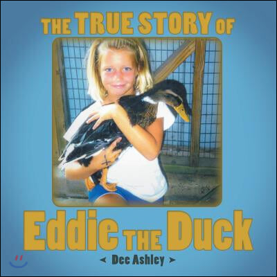 The True Story of Eddie the Duck