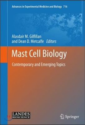 Mast Cell Biology: Contemporary and Emerging Topics