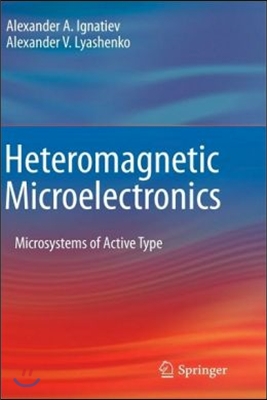 Heteromagnetic Microelectronics: Microsystems of Active Type