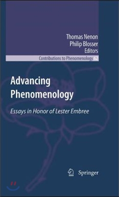 Advancing Phenomenology: Essays in Honor of Lester Embree