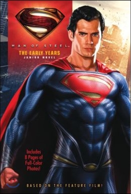 Man of Steel: The Early Years: Junior Novel