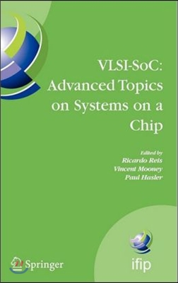 Vlsi-Soc: Advanced Topics on Systems on a Chip: A Selection of Extended Versions of the Best Papers of the Fourteenth International Conference on Very