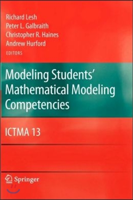 Modeling Students&#39; Mathematical Modeling Competencies: Ictma 13