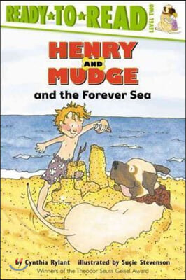 Henry &amp; Mudge Books #6 : Henry and Mudge and the Forever Sea