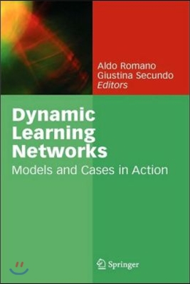 Dynamic Learning Networks: Models and Cases in Action