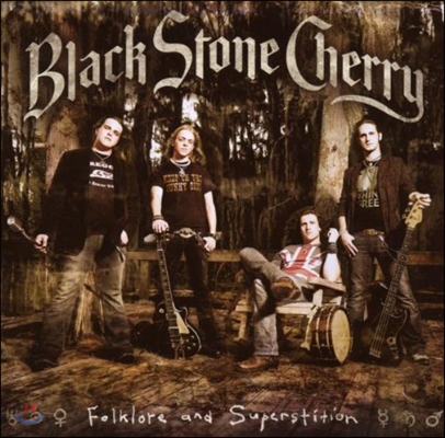 Black Stone Cherry - Folklore And Supertition