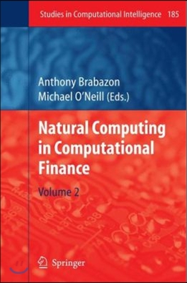 Natural Computing in Computational Finance: Volume 2