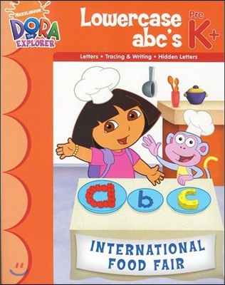 Dora&#39;s Lowercase ABC&#39;s Workbook: Pre K+ (Paperback)