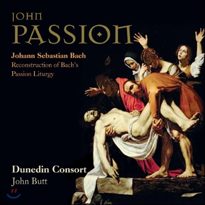 John Butt 바흐: 요한 수난곡 (Bach: St John Passion)
