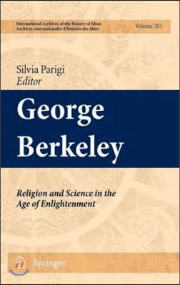 George Berkeley: Religion and Science in the Age of Enlightenment