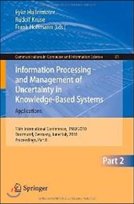 Information Processing and Management of Uncertainty in Knowledge-Based Systems: 13th International Conference, Ipmu 2010, Dortmund, Germany, June 28-