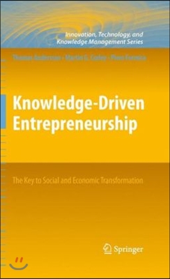 Knowledge-Driven Entrepreneurship: The Key to Social and Economic Transformation