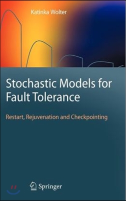 Stochastic Models for Fault Tolerance