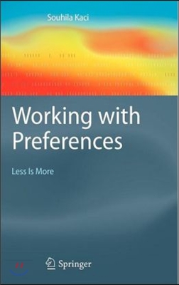 Working with Preferences: Less Is More