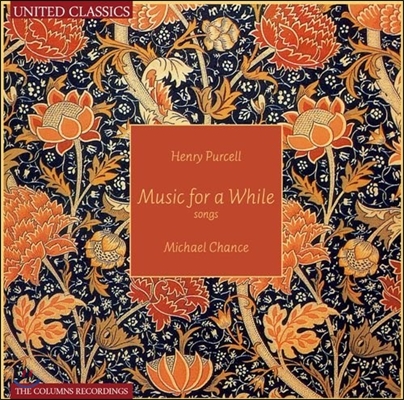 퍼셀 : Music for a While - 마이클 챈스