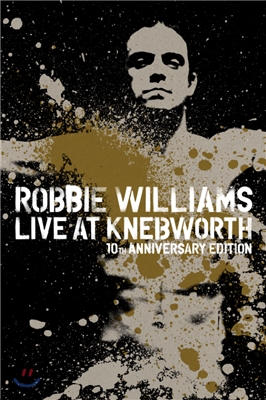 Robbie Williams - Live At Knebworth: 10th Anniversary Edition (Deluxe Box Set)