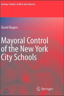 Mayoral Control of the New York City Schools