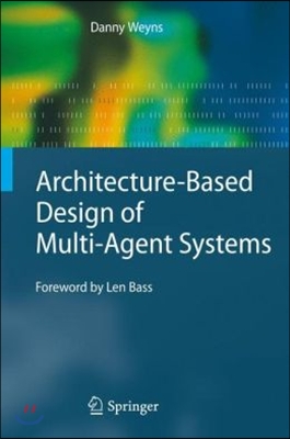 Architecture-Based Design of Multi-Agent Systems