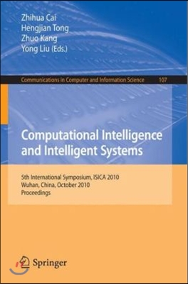 Computational Intelligence and Intelligent Systems: 5th International Symposium, ISICA 2010, Wuhan, China, October 22-24, 2010 Proceedings