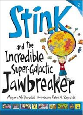 Stink and the Incredible Super-galactic Jawbreaker (Paperback)