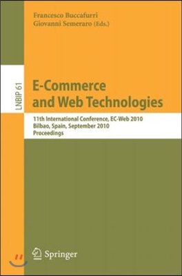 E-Commerce and Web Technologies: 11th International Conference, Ec-Web 2010, Bilbao, Spain, September 1-3, 2010, Proceedings