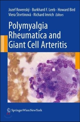 Polymyalgia Rheumatica and Giant Cell Arteritis