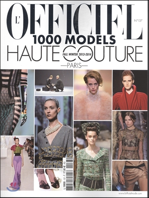 L&#39;Officiel 1000 Models (격월간) : 2013년, No. 137