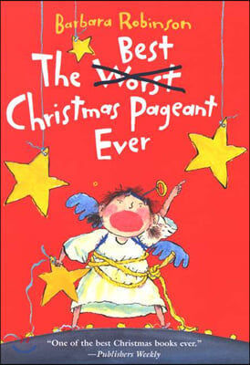 The Best Christmas Pageant Ever