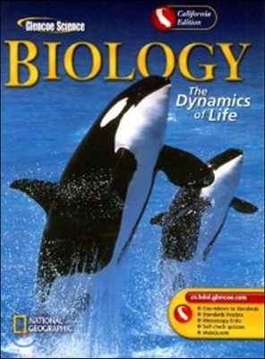 Biology California Edition: The Dynamics of Life (Glencoe Science)
