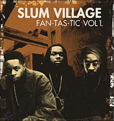 Slum Village - Fantastic Vol.1